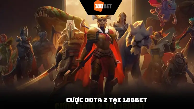 Cược Dota 2 tại 188Bet